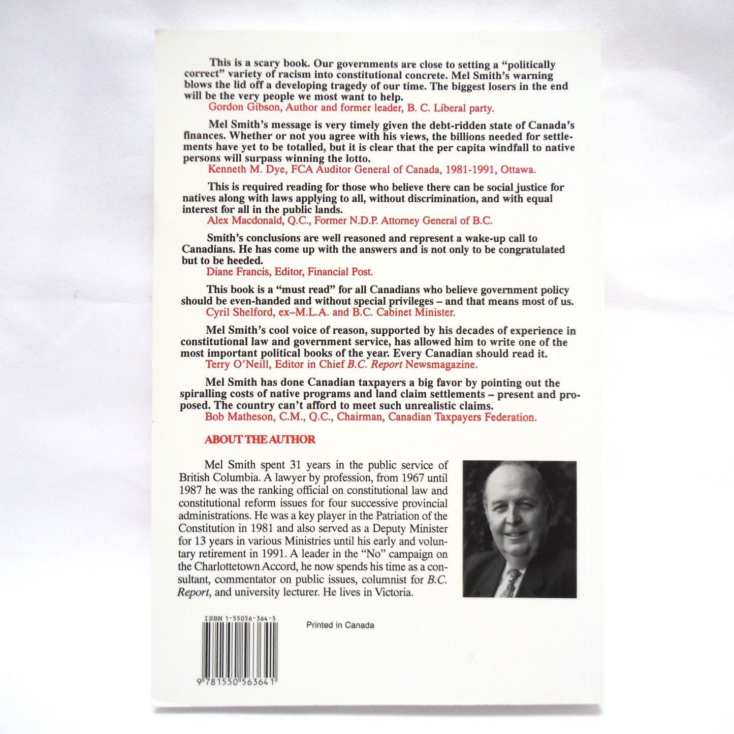 OUR HOME OR NATIVE LAND? What Governments' Aboriginal Policy is Doing To Canada, by Melvin H. Smith, Q.C. (1st Ed. SIGNED)
