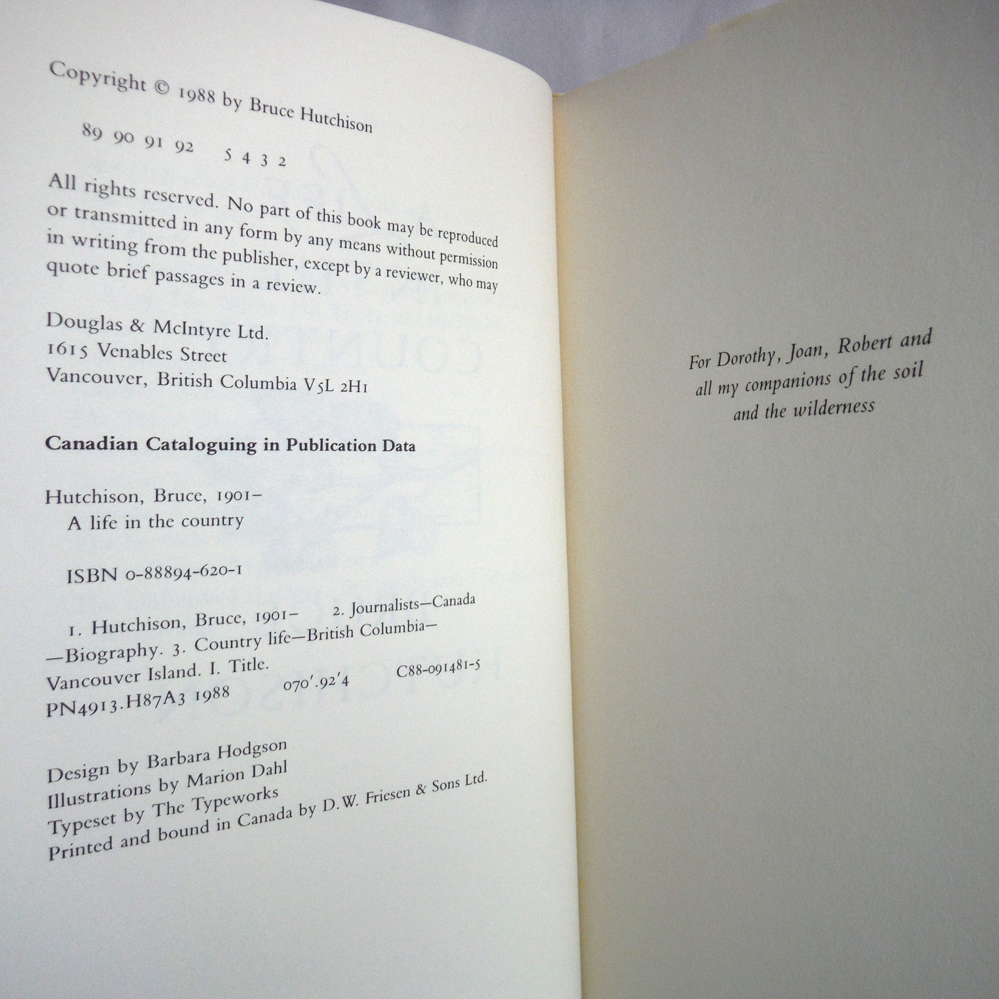 A LIFE IN THE COUNTRY, Vancouver Island Chronicles by Bruce Hutchison (1988 1st Ed.)