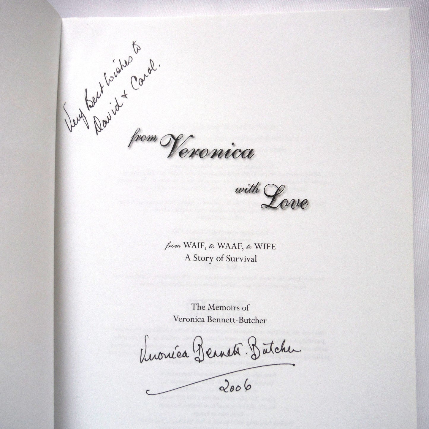 FROM VERONICA WITH LOVE, From WAIF to WAAF to WIFE, A Story of Survival by Veronica Bennett-Butcher (1st Ed. SIGNED)