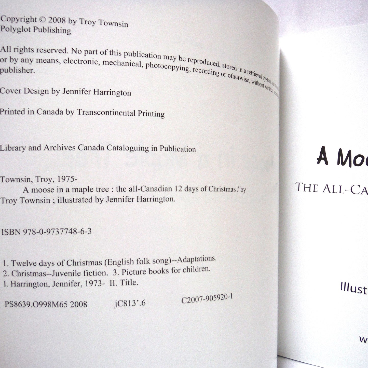 A MOOSE IN A MAPLE TREE, The All-Canadian 12 Days of Christmas, By Troy Townsin (1st Ed. SIGNED)
