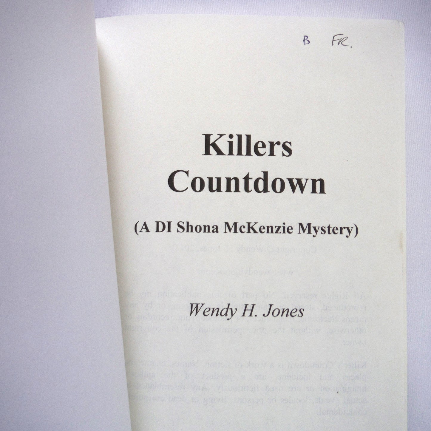 KILLER'S COUNTDOWN, The First Book in the DI Shona Mckenzie Series, by Wendy H. Jones (2014 1st Ed.)
