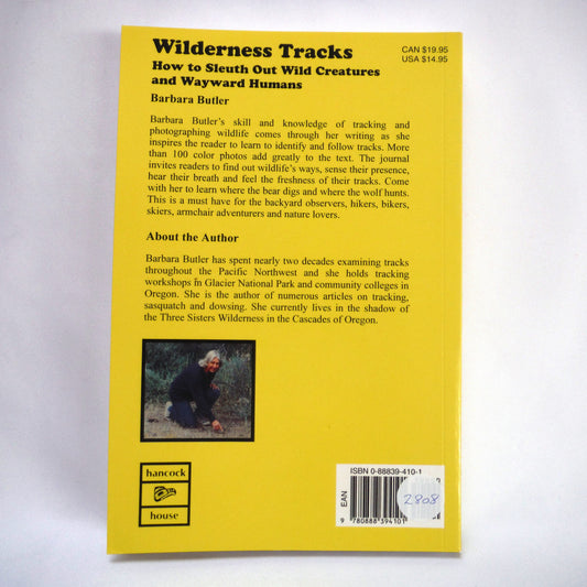 WILDERNESS TRACKS, How to Sleuth Out Wild Creatures and Wayward Humans, by Barbara Butler (1997 1st Ed.)