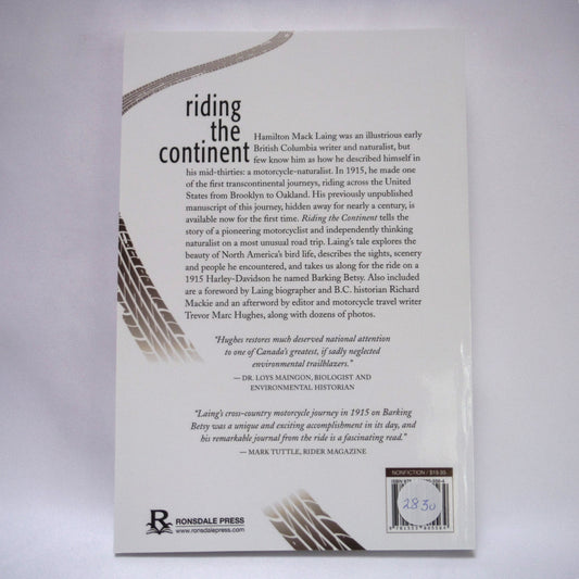 RIDING THE CONTINENT, The Motorcycle Journal by Hamilton Mack Laing (2019 1st Ed.)