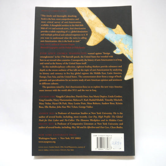 ANTI-AMERICANISM, Stories Edited by Andrew Ross and Kristin Ross (2004 1st Ed.)