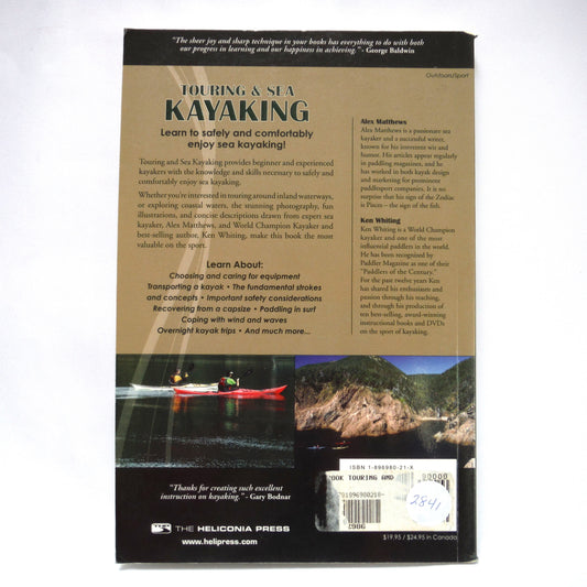 TOURING & SEA KAYAKING, The Essential Skills and Safety, by Alex Matthews and Ken Whiting (2006  1st Ed.)