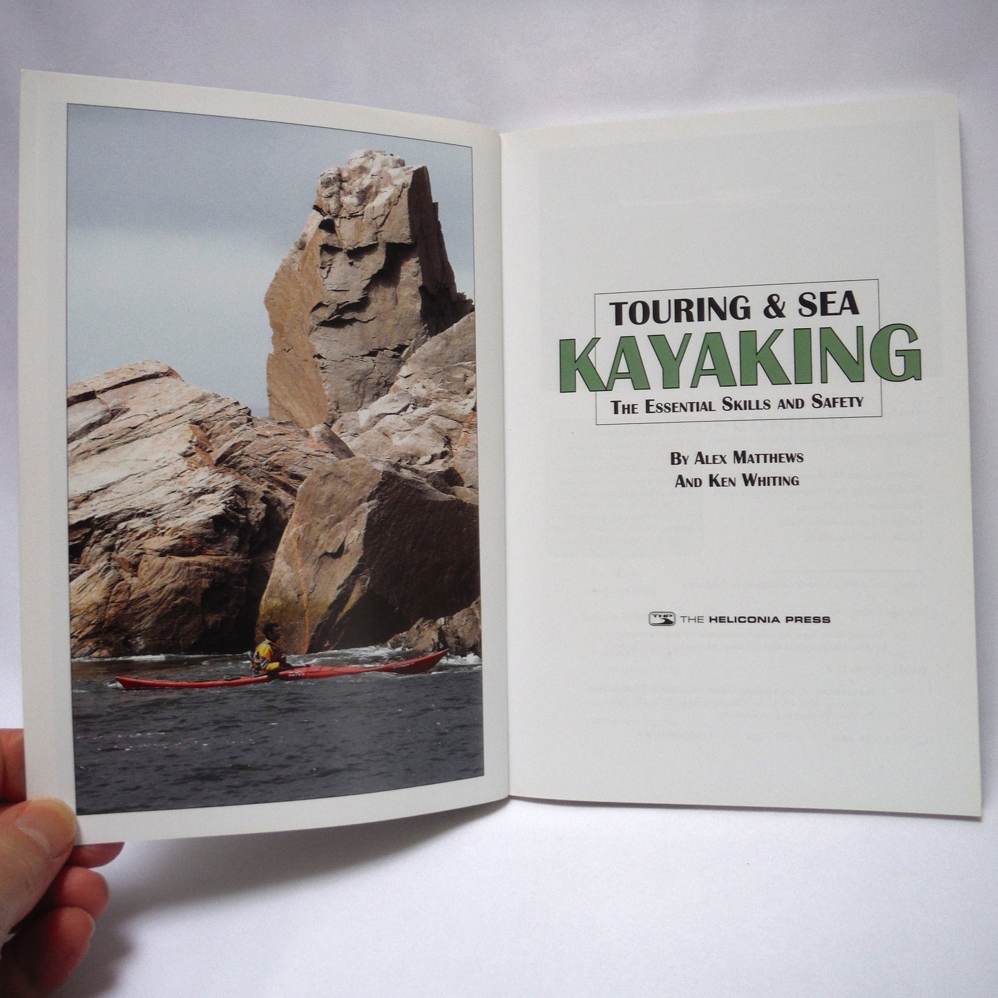 TOURING & SEA KAYAKING, The Essential Skills and Safety, by Alex Matthews and Ken Whiting (2006 1st Ed.)
