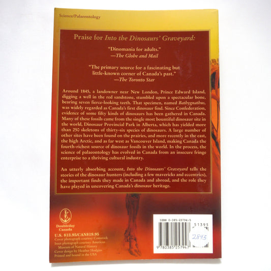 INTO THE DINOSAURS' GRAVEYARD, Canadian Digs and Discoveries, by David Spalding (2000 1st Ed.)