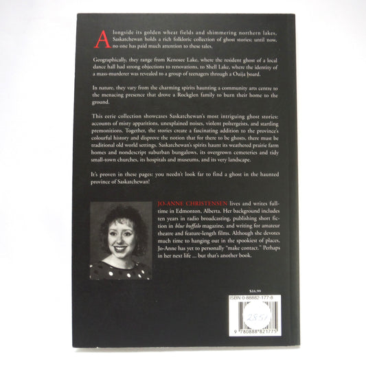 GHOST STORIES OF SASKATCHEWAN, by Jo-Anne Christensen (2003 1st Ed.)