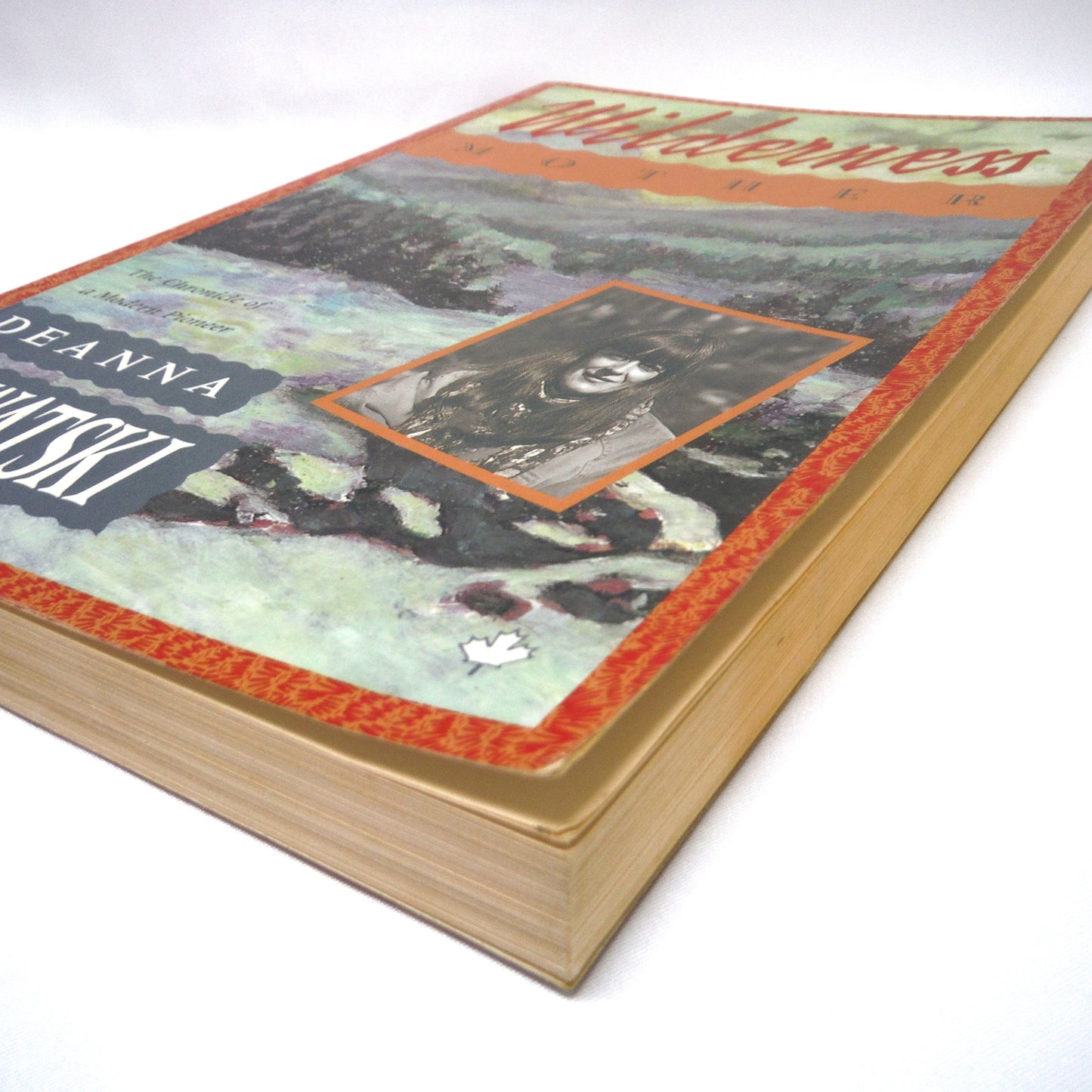 WILDERNESS MOTHER, The Chronicle of a Modern Pioneer, by Deanna Kawatski (1998 1st Ed.)