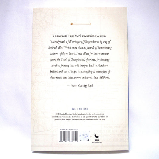 CASTING BACK, Sixty Years of Fishing and Writing, by Peter McMullan (2016 1st Ed.)