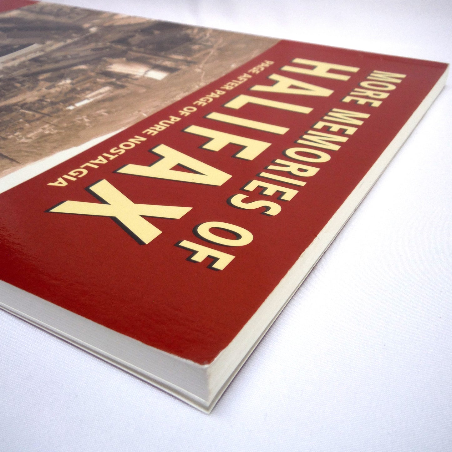 MORE MEMORIES OF HALIFAX, Page After Page of Pure Nostalgia, by True North Books (1997 1st Ed.)