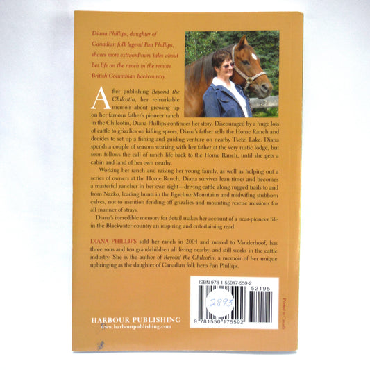 BEYOND THE HOME RANCH, by Diana Phillips (2012 1st Ed.)