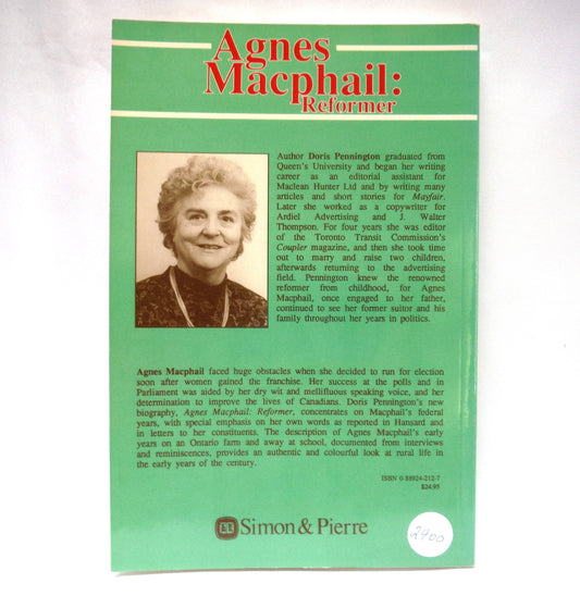 AGNES MACPHAIL: REFORMER, Canada's First Female M.P., by Doris Pennington (1990 2nd Ed.)