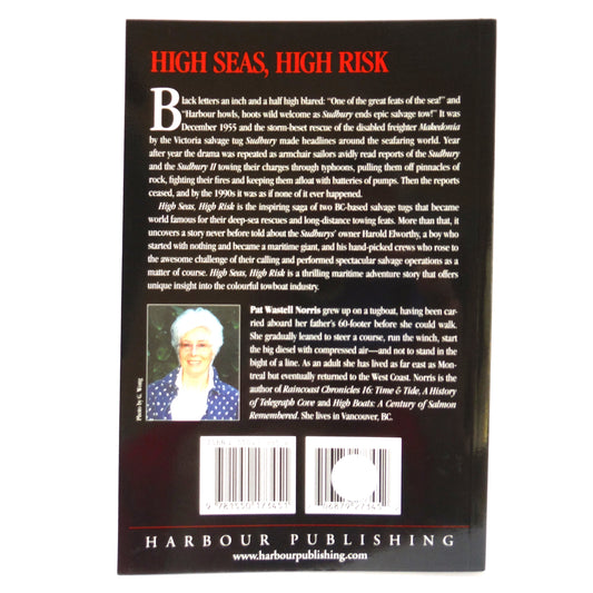 HIGH SEAS, HIGH RISK, The Story of the Sudbury's, by Pat Wastell Norris (2005 1st PB Ed.)