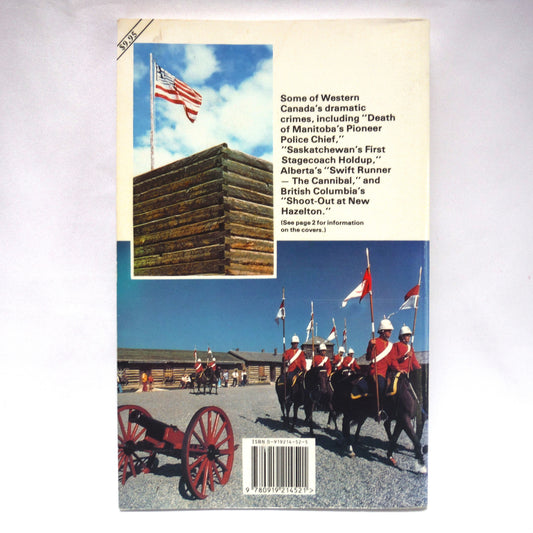 OUTLAWS & LAWMEN OF WESTERN CANADA, Volume One (1993 1st Ed.)