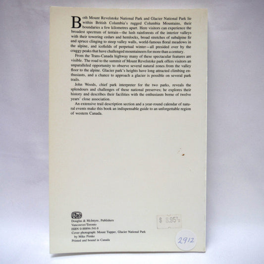 GLACIER COUNTRY, Mount Revelstoke and Glacier National Parks, by John G. Woods (1987 1st Ed.)