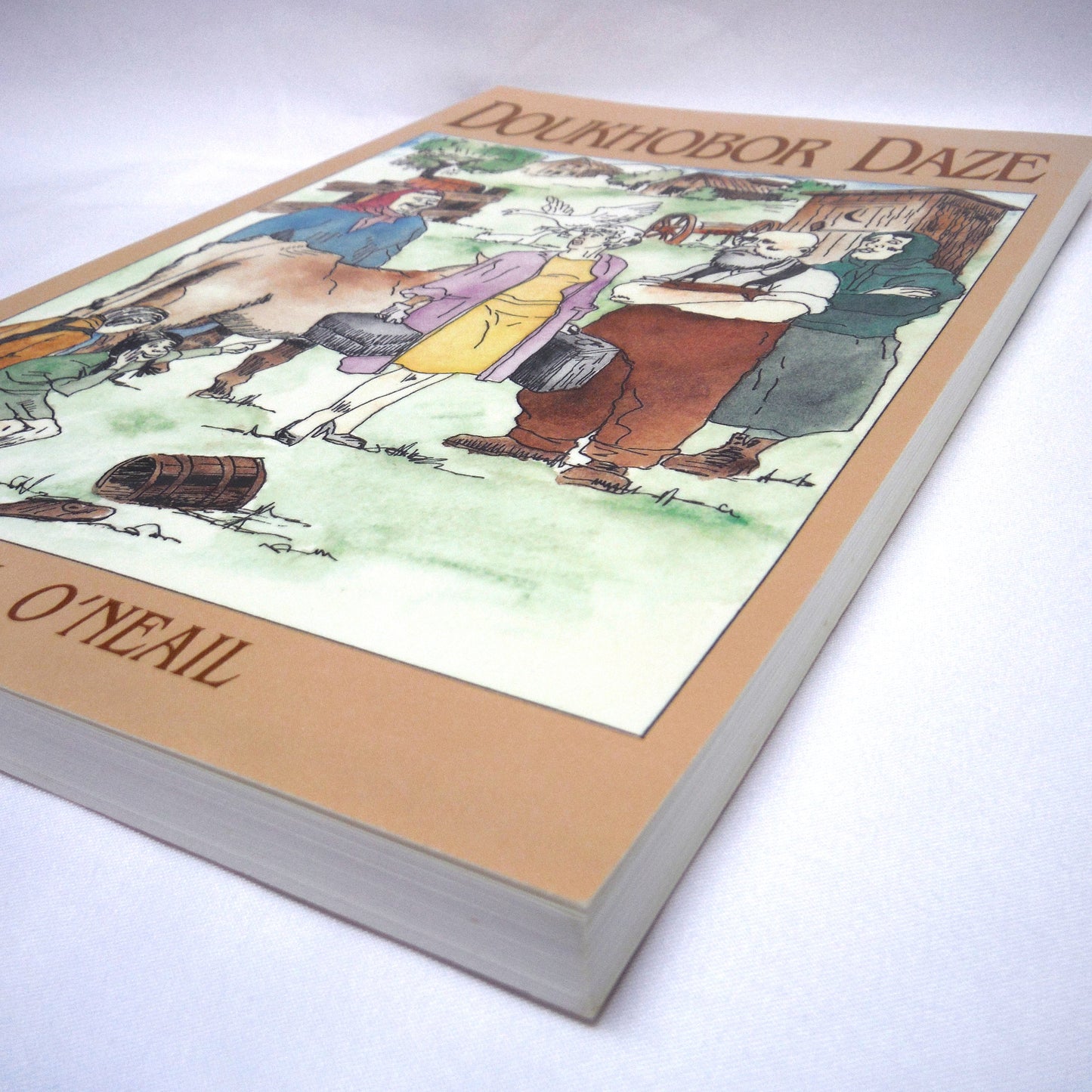 DOUKHOBOR DAZE, Stories by Hazel O'Neail (1994 1st Ed.)