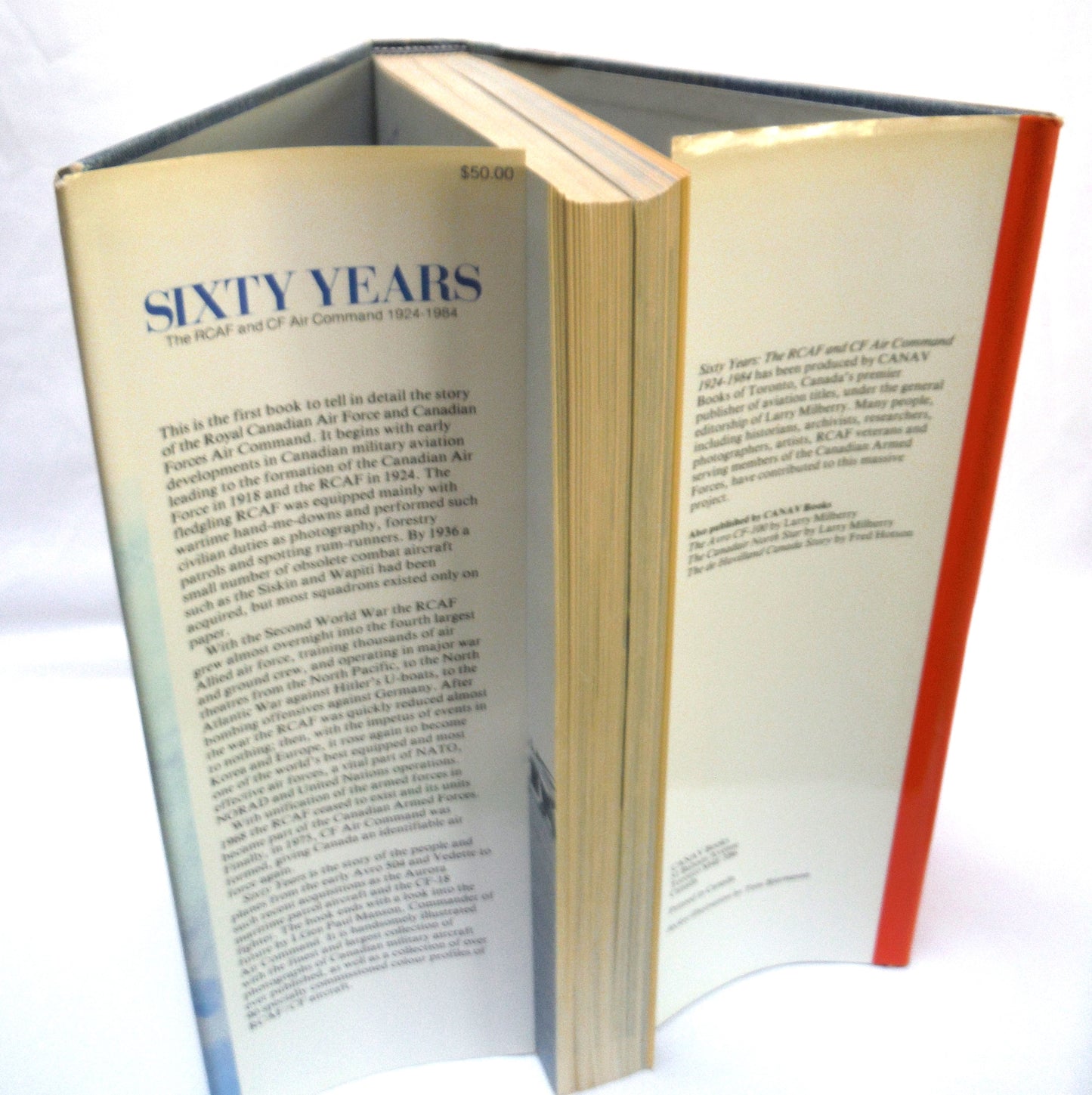 SIXTY YEARS: The RCAF and CF Air Command 1924-1984, A CANAV BOOK, Edited by Larry Milberry (1st Ed. SIGNED)