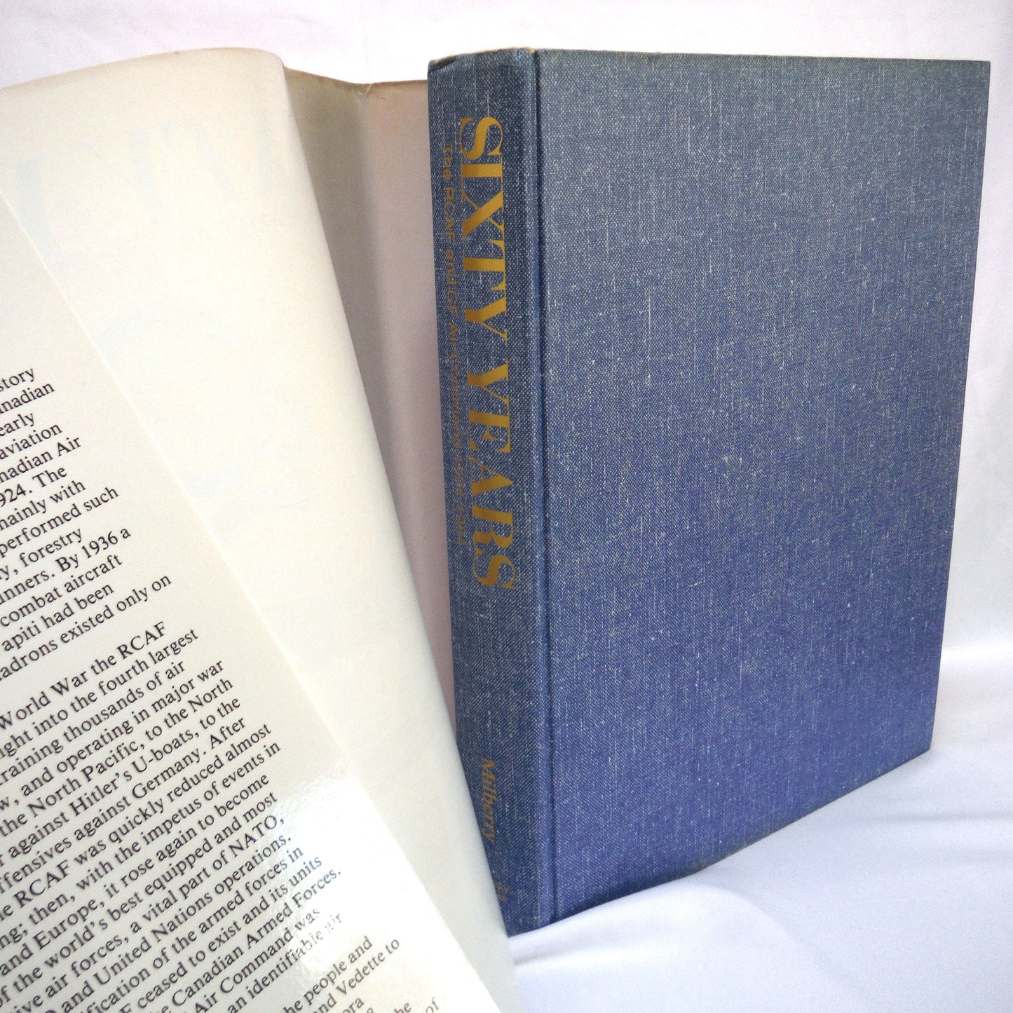 SIXTY YEARS: The RCAF and CF Air Command 1924-1984, A CANAV BOOK, Edited by Larry Milberry (1st Ed. SIGNED)