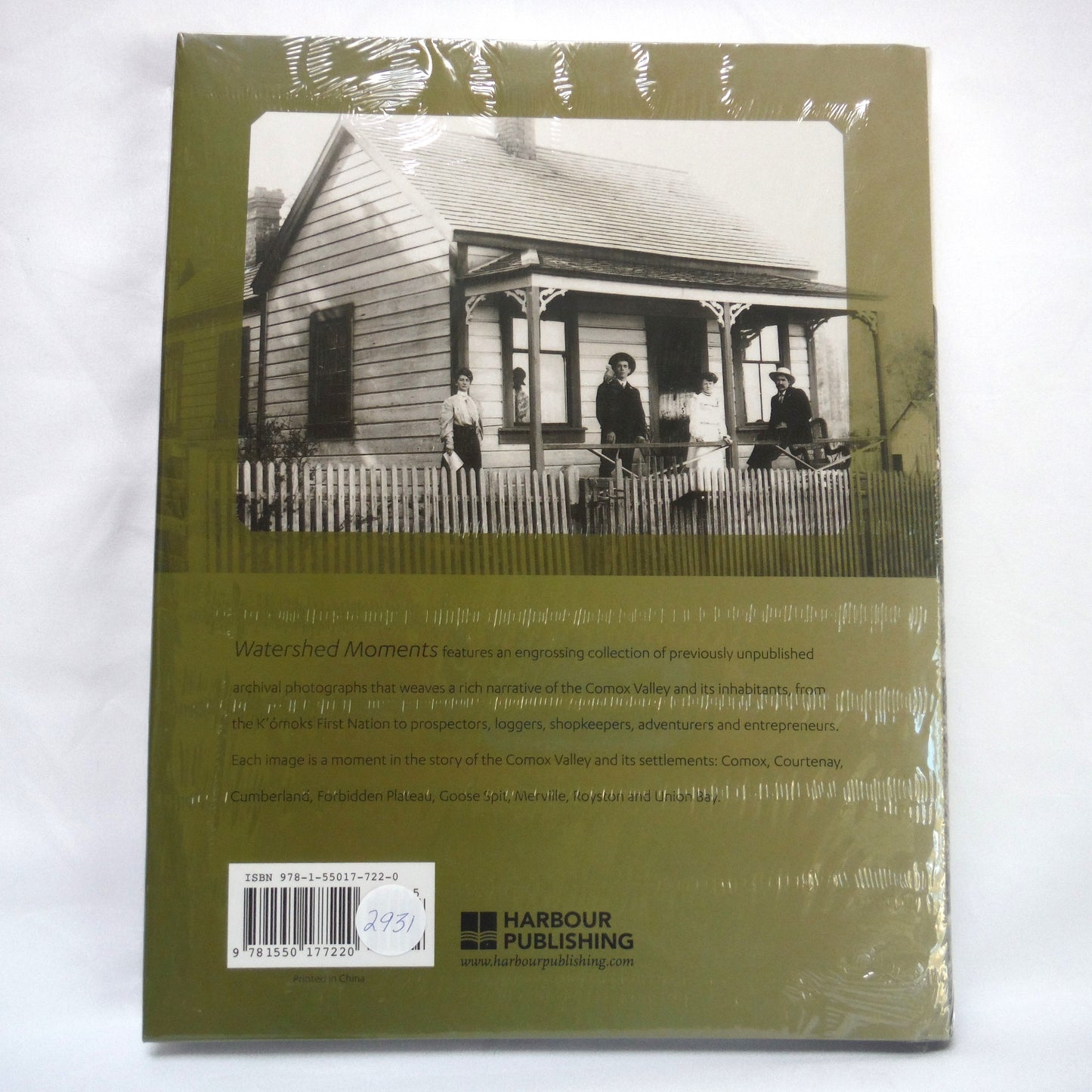 WATERSHED MOMENTS, A Pictorial History of Courtenay and District, by Christine Dickinson, Deborah Griffiths, Judy Hagen and Catherine Siba (2015 1st Ed.)