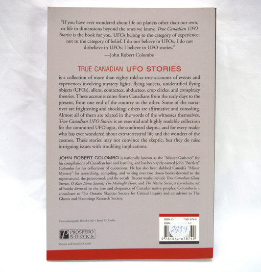TRUE CANADIAN UFO STORIES, by John Robert Colombo (2004 1st Ed.)