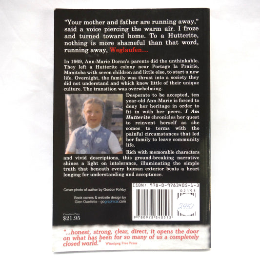 I AM HUTTERITE, The fascinating true story of a young woman's journey to reclaim her heritage, by Mary-Ann Kirkby (2007 1st Ed.)