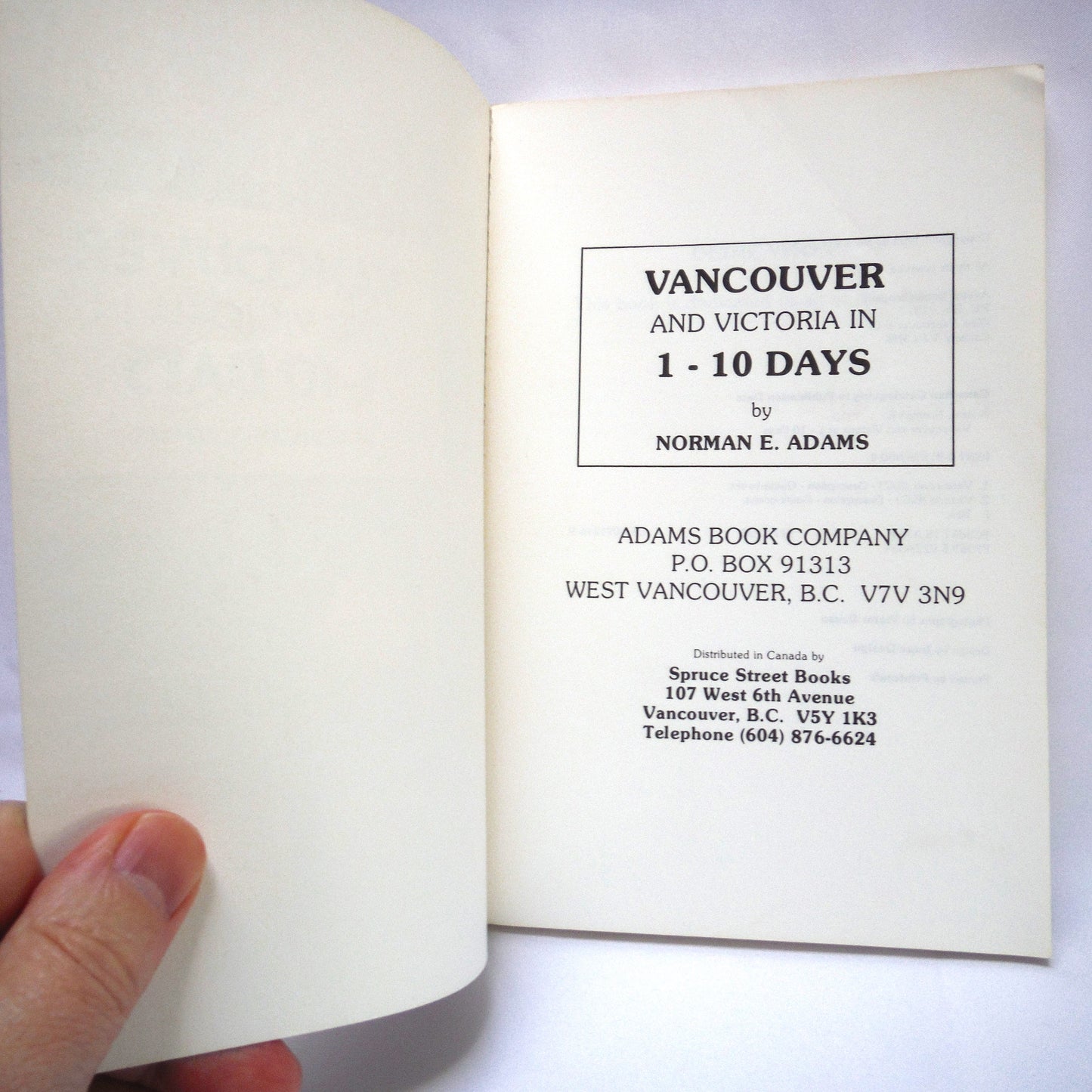 VANCOUVER AND VICTORIA IN 1-10 DAYS, A Rare Vintage Guide Book By Norman E. Adams (1983 1st Ed.)