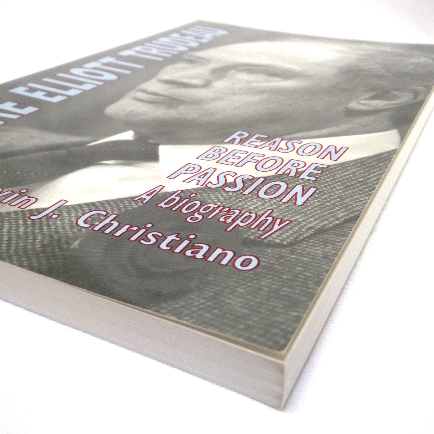 PIERRE ELLIOTT TRUDEAU, Reason Before Passion: A Biography by Kevin J. Christiano (1994 1st Ed.)