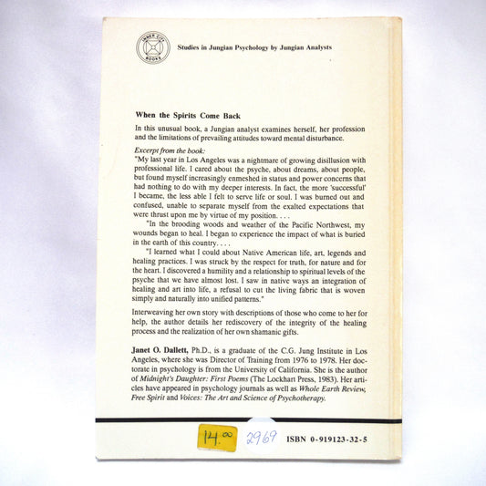 WHEN THE SPIRITS COME BACK, A Study by Janet O. Dallett (1988 1st Ed.)