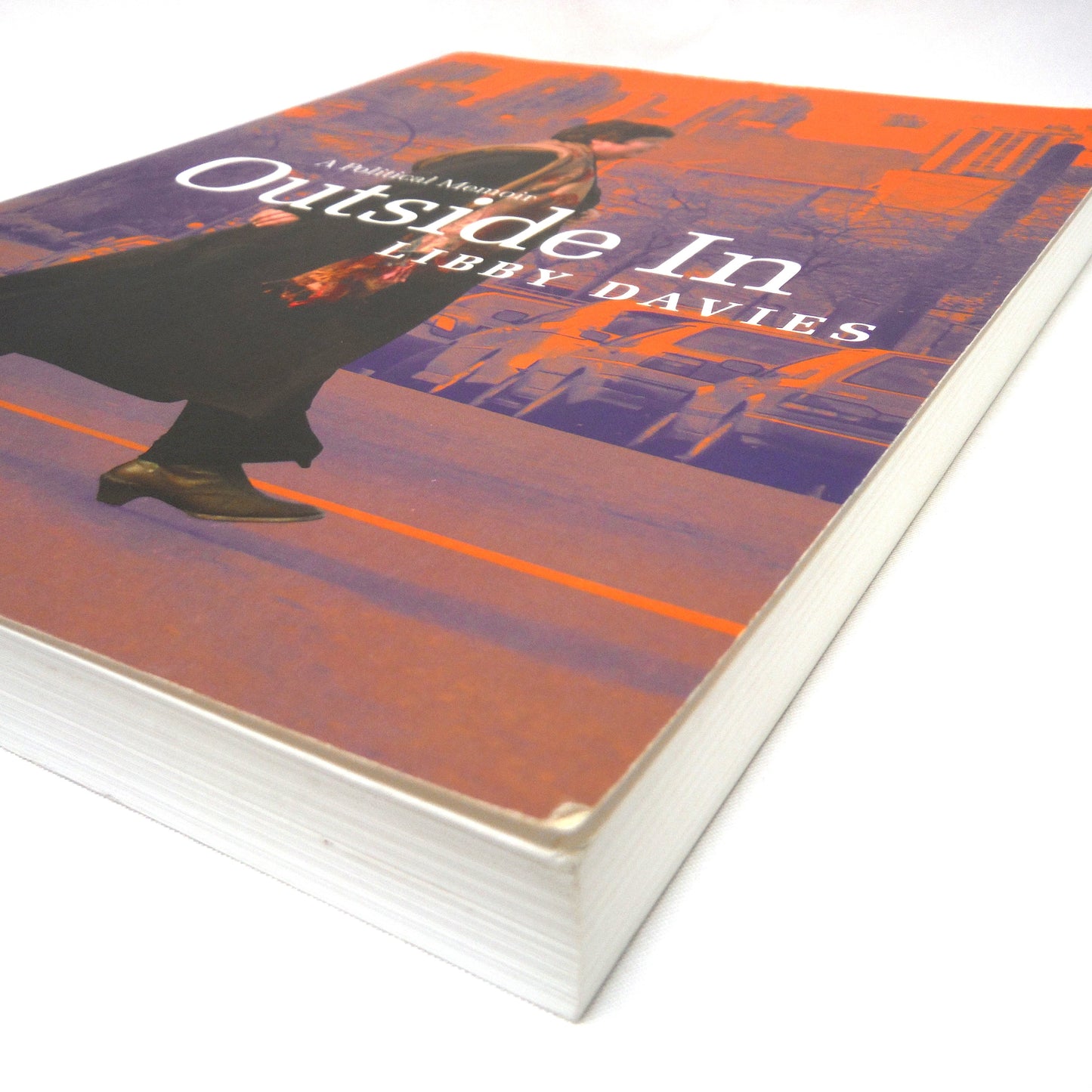 OUTSIDE IN: A Political Memoir by Libby Davies (2019 1st Ed.)