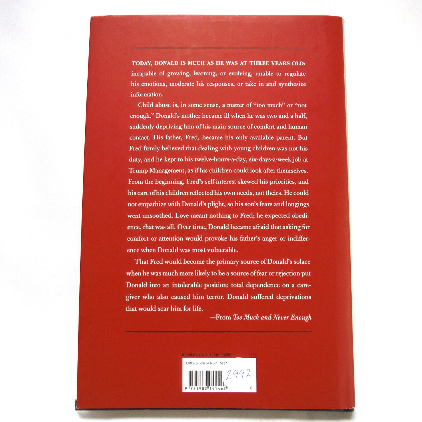 TOO MUCH and NEVER ENOUGH, How My Family Created The World's Most Dangerous Man, by Mary L. Trump (2020 1st Ed.)