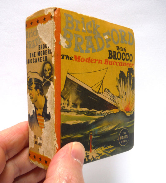 BRICK BRADFORD MINI BOOK: 1938 Brick Bradford with Brocco, 'THE MODERN BUCCANEER' by William Ritt and Clarence Gray