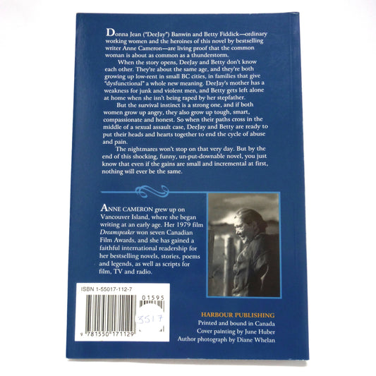 DEEJAY & BETTY, A Novel by Anne Cameron (1st Ed. SIGNED)