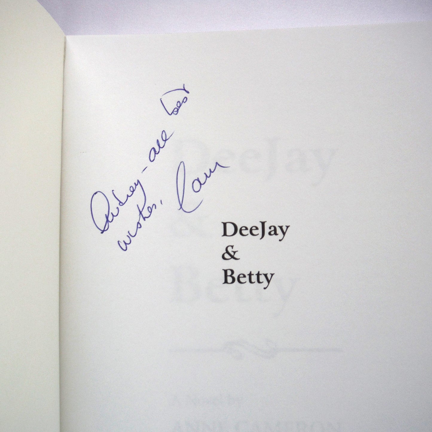 DEEJAY & BETTY, A Novel by Anne Cameron (1st Ed. SIGNED)