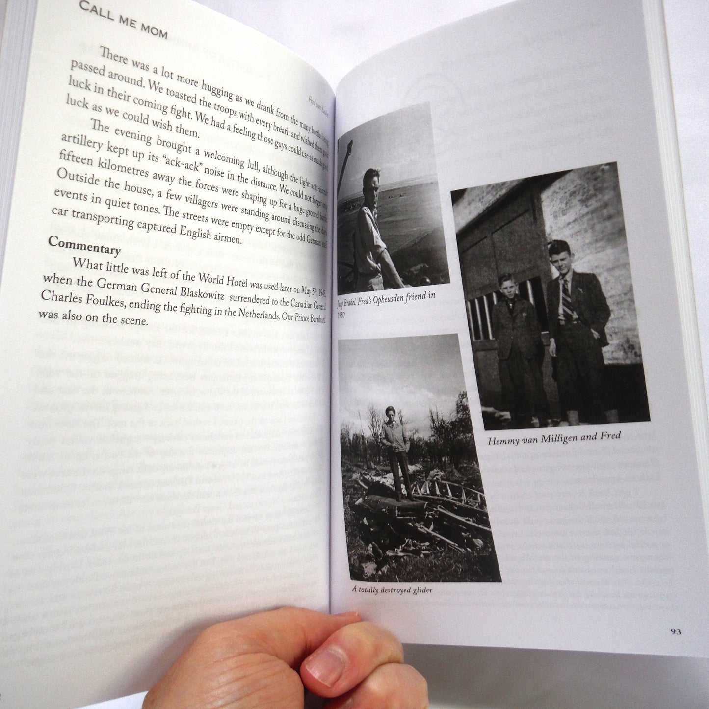 CALL ME MOM: A Dutch Boy's WW11 Survival Story, by Fred van Zuiden (1st Ed. SIGNED)