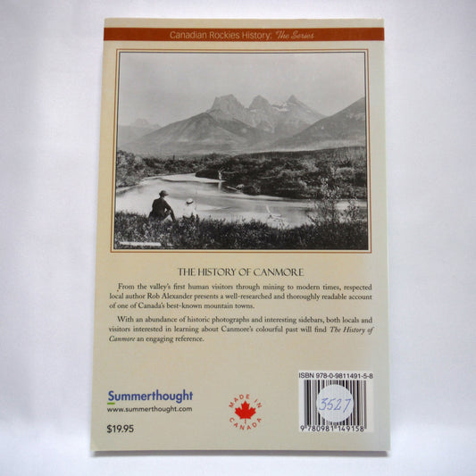 THE HISTORY OF CANMORE, by Rob Alexander (1st Ed. SIGNED)