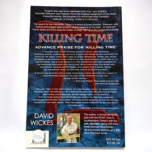 KILLING TIME, The Original Jack Petersen Novel First Time in Paperback, by David Wickes (1st Ed. SIGNED)