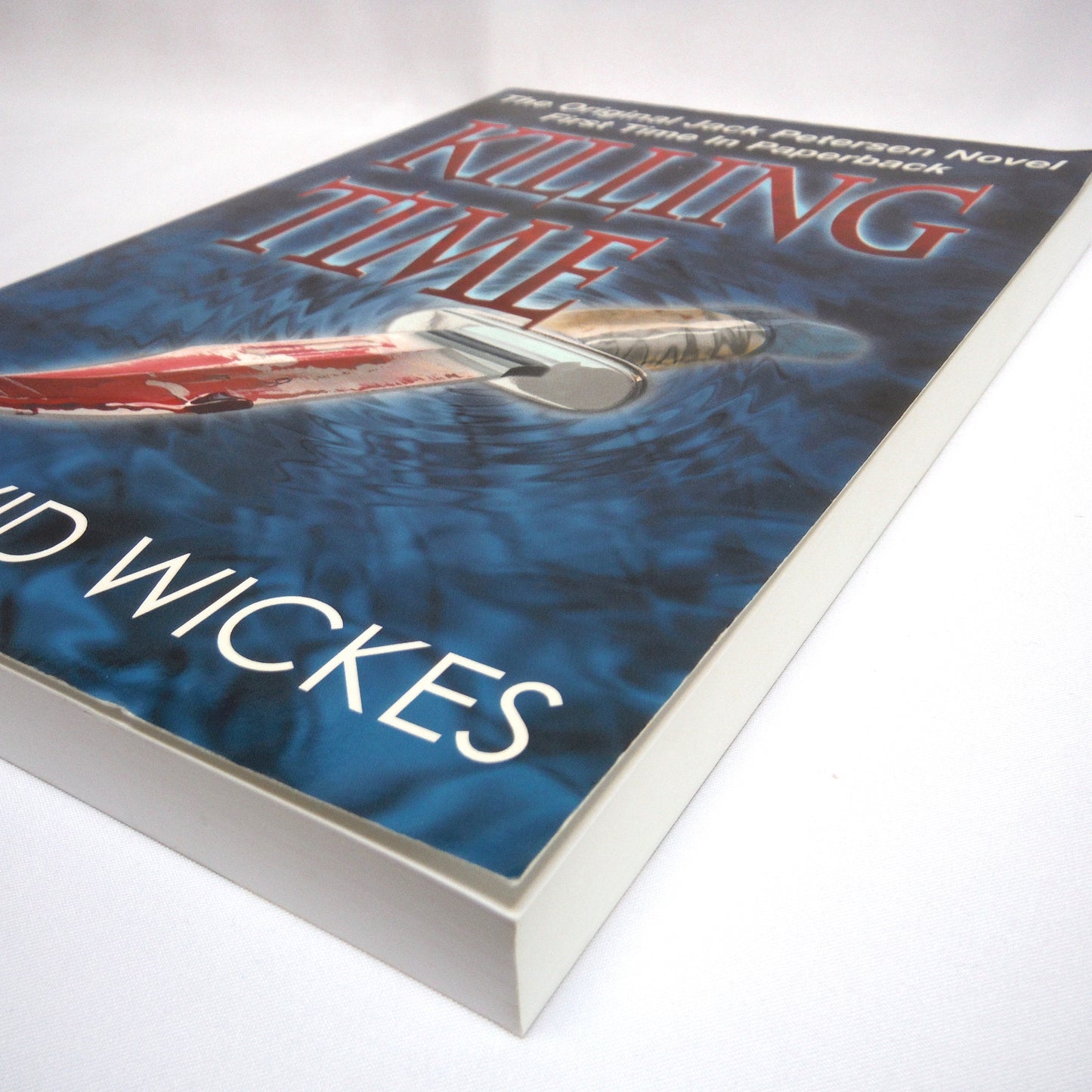 KILLING TIME, The Original Jack Petersen Novel First Time in Paperback, by David Wickes (1st Ed. SIGNED)