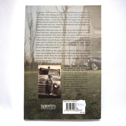 BYGONE DAYS, Folklore, Traditions & Toenails, by Reginald "Dutch" Thompson (1st Ed. SIGNED)