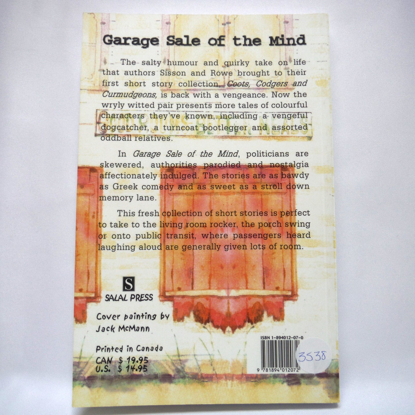 GARAGE SALE OF THE MIND, Things are more like they are now than they ever were before, by Hal Sisson & Dwayne Rowe (1st Ed. SIGNED)