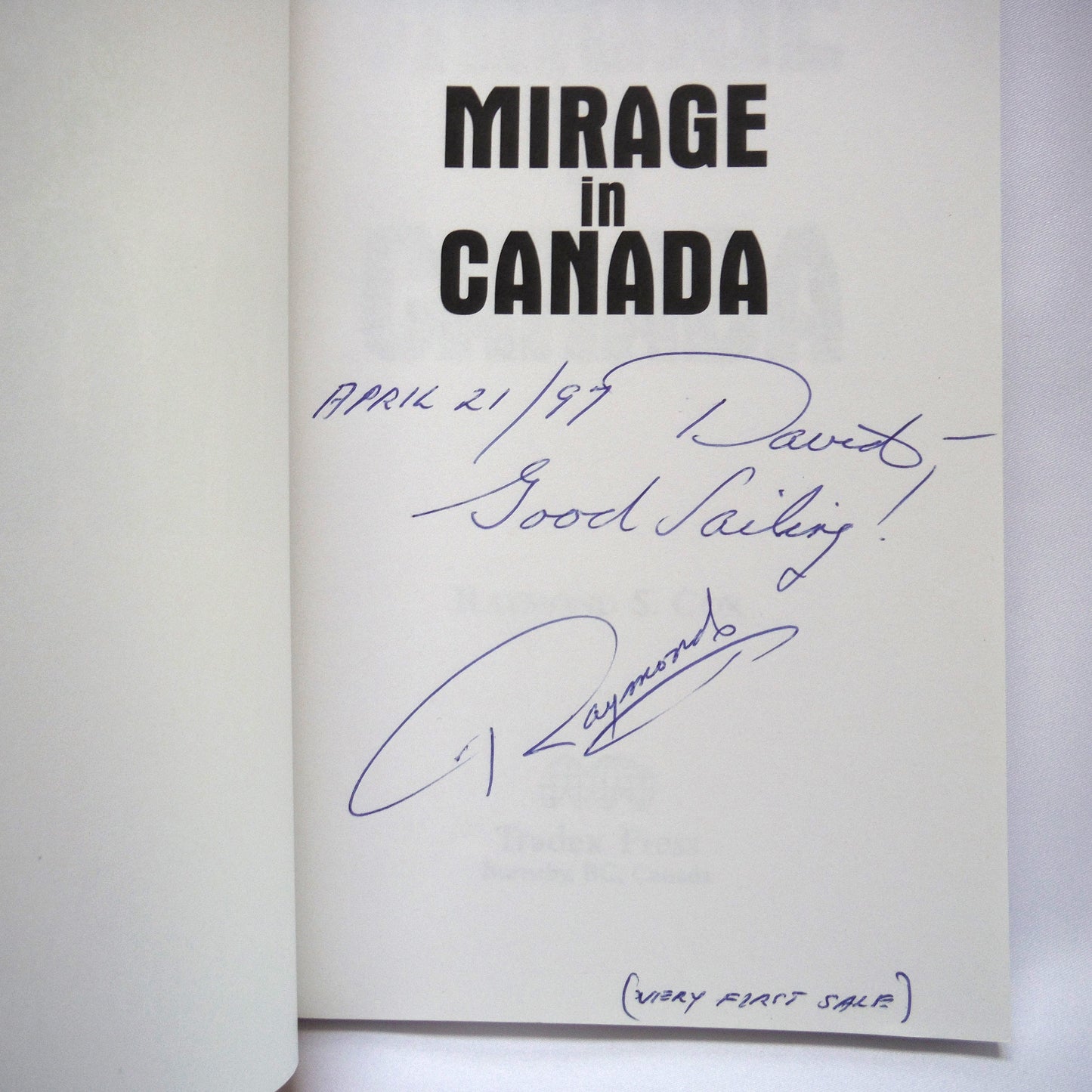 MIRAGE IN CANADA, by Raymond S. Cox (1st Ed. SIGNED)