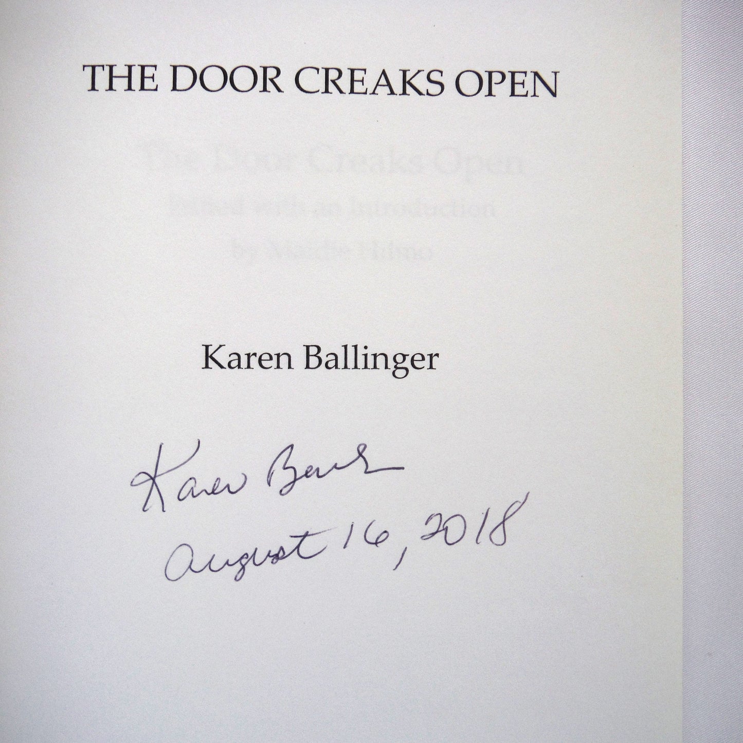 THE DOOR CREAKS OPEN, Poetry by Karen Mallinger (1st Ed. SIGNED)