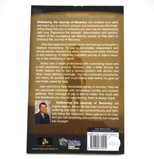 EMBRACING THE JOURNEY OF RECOVERY, From Tragedy To Triumph, by Dr. Larry Smith (1st Ed. SIGNED)