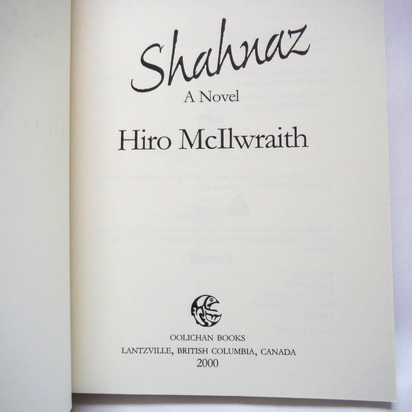 SHAHNAZ, A Novel by Hiro McIlwraith (1st Ed. SIGNED)