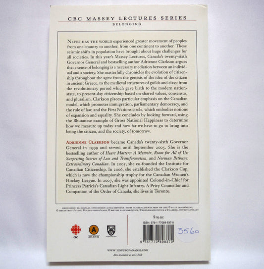 BELONGING: THE PARADOX OF CITIZENSHIP, A CBC Massey Lecture by Adrienne Clarkson (1st Ed. SIGNED)