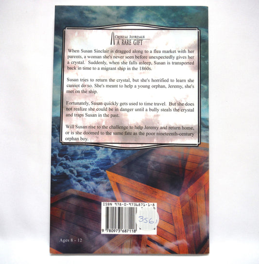 A RARE GIFT, CRYSTAL JOURNALS BOOK 1, A Young Readers Fantasy Novel by G. Rosemary Ludlow (1st Ed. SIGNED)