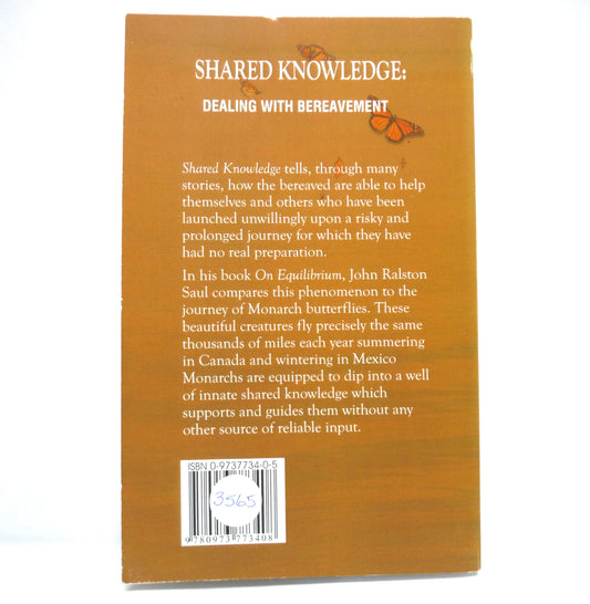 SHARED KNOWLEDGE, Dealing With Bereavement, by John F. Tomczak (1st Ed. SIGNED)