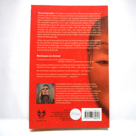 THE INCOMPARABLES, A Novel by Alexandra Leggat (1st Ed. SIGNED)