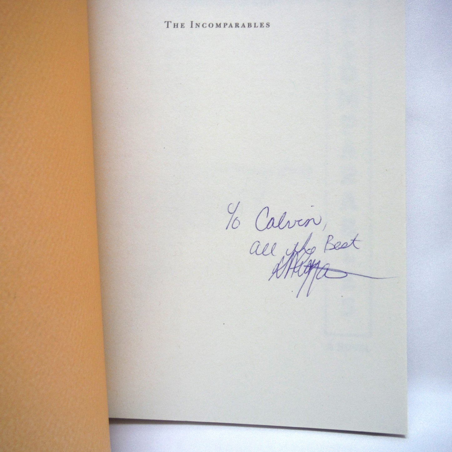 THE INCOMPARABLES, A Novel by Alexandra Leggat (1st Ed. SIGNED)
