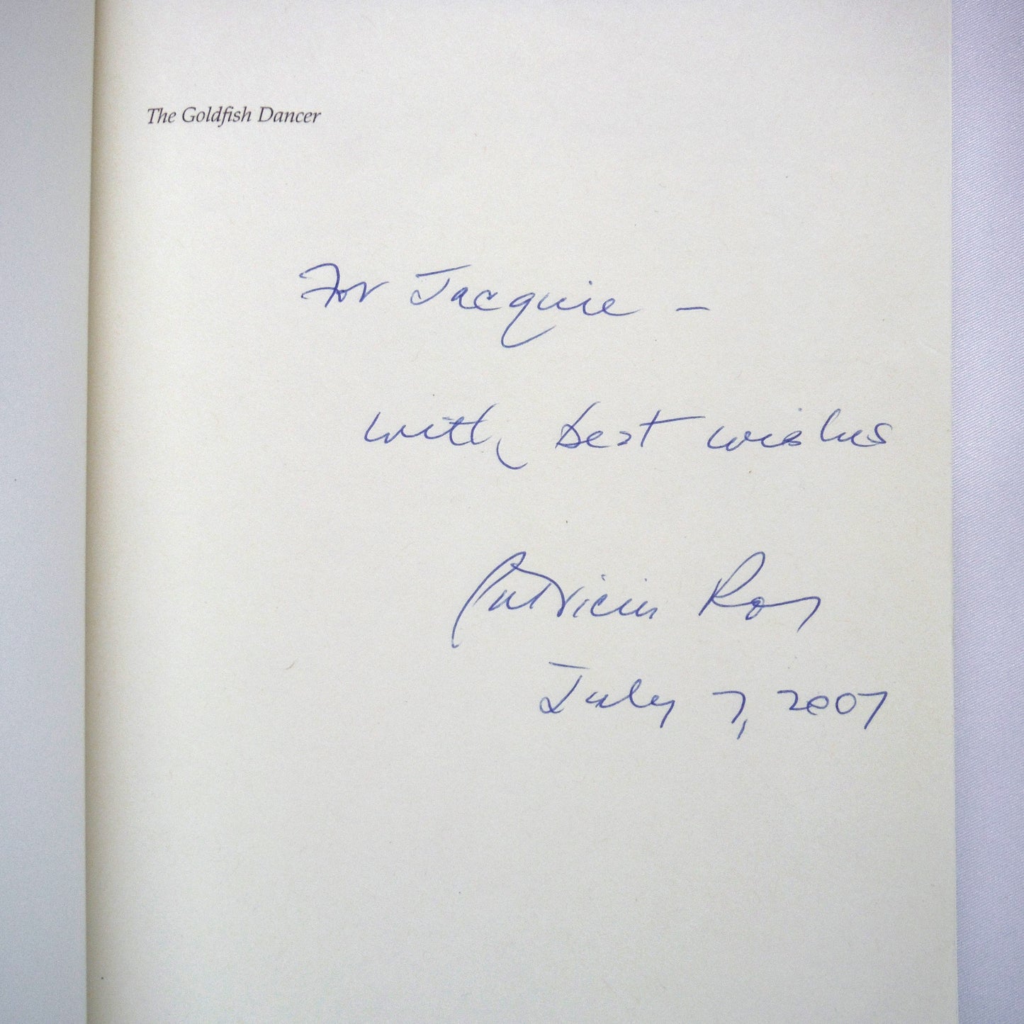 THE GOLDFISH DANCER, Stories and Novellas by Patricia Robertson (1st Ed. SIGNED)